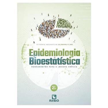 Imagem de Epidemiologia e Bioestatística – Fundamentos para a Leitura Crítica, 2ª Edição