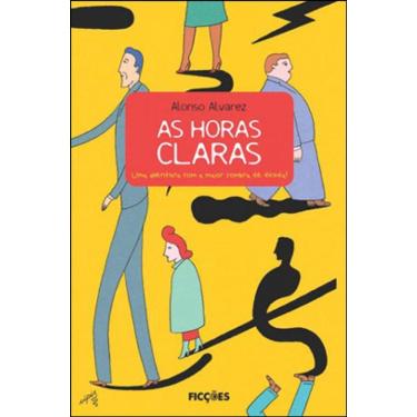 Imagem de Horas Claras, As - Uma Aventura Com A Maior Sombra De Duvida
