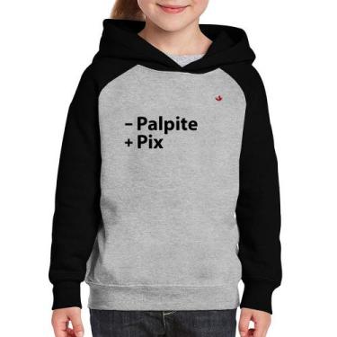 Imagem de Moletom Infantil Menos Palpite Mais Pix - Foca na Moda, Cinza, Preto, 