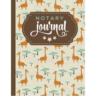 Imagem de Notary Journal: 8.5x11 Large Notarial Logbook/With 200 Numbered Pages - Two Record Logs Per Page / 400 Records/Ledger Book Gift For Signing Agents/Yellow Giraffe Lover Pattern on Tan