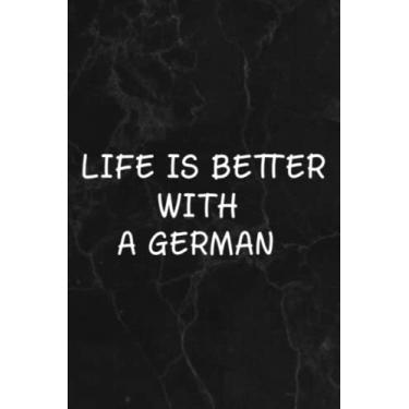 Imagem de Life Is Better With A German Shorthaired Pointer Dog Lover Meme Notebook Lined Journal: A German, Halloween, Thanksgiving, New years, Christmas Gifts ... women, adults, teens, kids, boys, girls,Goals