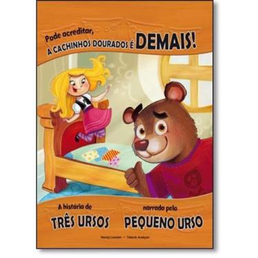 Imagem de Pode acreditar, A cachinhos dourados E demais! - col. classicos recontados