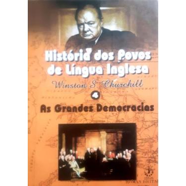 Imagem de Livro - História dos povos de língua inglesa - vol. 4 - As grandes dem