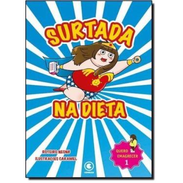 Imagem de Surtada na Dieta: Quero Emagrecer - Vol.1 - CONRAD - NACIONAL, 3