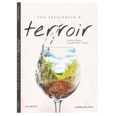 Imagem de Sua Excelencia o Terroir. o Fascinanate Mundo Dos - WONDERFUL, Sortido