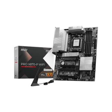 Imagem de Placa Mãe MSI PRO X870-P WiFi, AMD, AM5, DDR5, ATX, Chipset X870, Wi-F