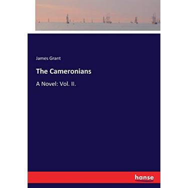 Imagem de The Cameronians: A Novel: Vol. II.