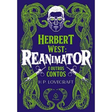 Imagem de H. P. Lovecraft - Herbert West: Reanimator E Outros Contos