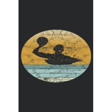 Imagem de Retro Water polo Vintage Style Sport Gift for Men Women Nice: Lined Journal Notebook To Do Schedule, Medium 6x9 Inches, 120 Pages, Printed Cover