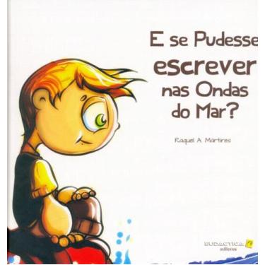 Imagem de E Se Pudesse Escrever nas Ondas do Mar - Eudactica, 3