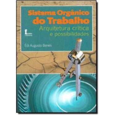 Imagem de Sistema organico do trabalho  arquitetura critica e possibilidades - I