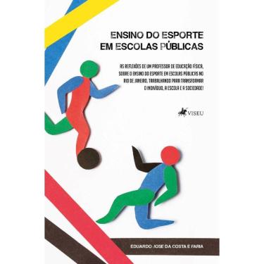 Imagem de Ensino do Esporte em Escolas Públicas: As reflexões de um professor de Educação Física, sobre o ensino do esporte em escolas públicas no Rio de Janei
