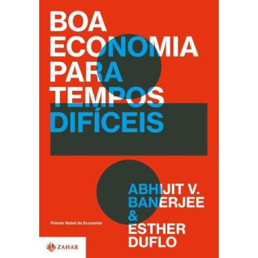 Imagem de Boa Economia Para Tempos Difíceis - ZAHAR, Sortido