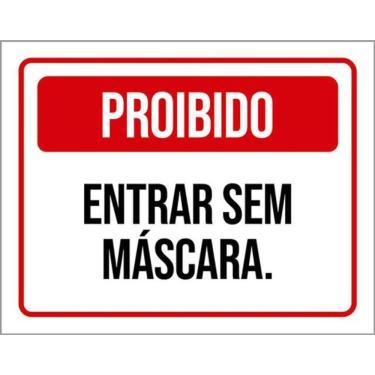 Imagem de Kit 3 Placas De Proibido Entrar Sem Camisa 36X46