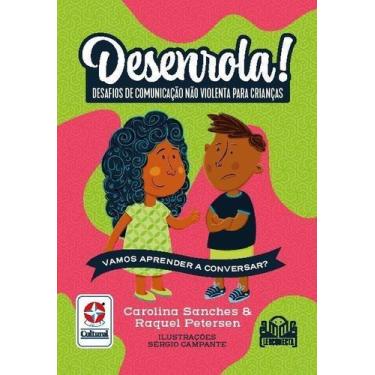 Imagem de Desenrola! - Desafios de Comunicação Não Violenta Para Crianças - ESTR