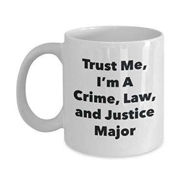 Imagem de Caneca Trust Me, I'm A Crime, Law, and Justice Major - Caneca de café divertida - Lindas ideias de presentes de formatura para amigos e colegas de classe (325 ml)
