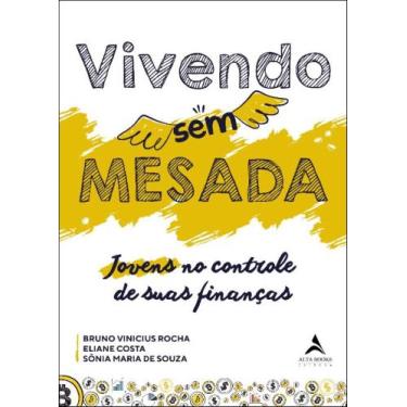 Imagem de Vivendo Sem Mesada - Alta Books