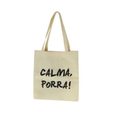 Imagem de Bolsa Ecobag 100% algodão Estampa CALMA P*** - CARIOCA MAIS