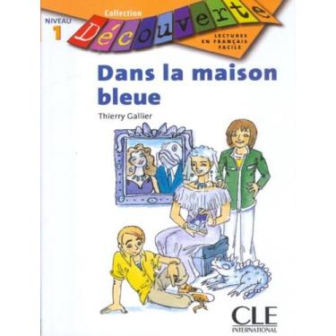 Imagem de Livro - Dans la maison bleue - niveau 1