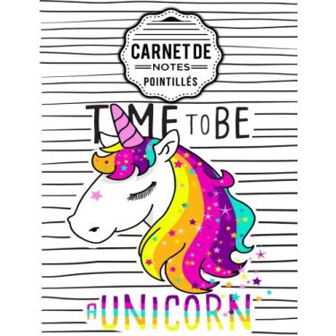 Imagem de Carnet de notes pointillés A4 Licorne Dot point, bullet journal, dot grid: (160 pages, couverture souple finition matte, bullet journal, planner, planning, organizer, journal)