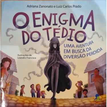 Imagem de O Enigma do Tédio uma aventura em busca da diversão perdida - Arte em 