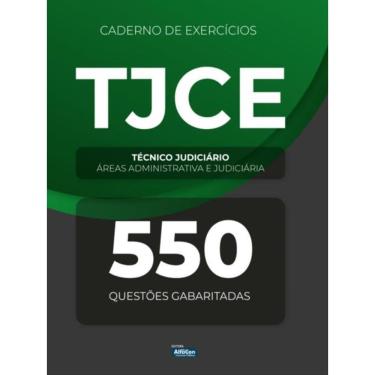 Imagem de Caderno De Questões - Tjce - Técnico Judiciário - Áreas Administrativa E Judiciária