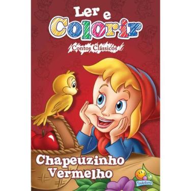 Imagem de Livro - Ler e colorir Contos Clássicos: Chapeuzinho Vermelho