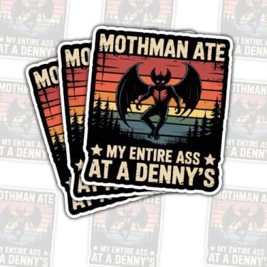Imagem de Adesivos de 3 peças Mothman Ate My Entire Ass at A Denny's – Decalques engraçados com citação sobrenatural para fãs de Mothman, Entusiastas Cryptid – Presentes para pessoas que amam humor estranho e