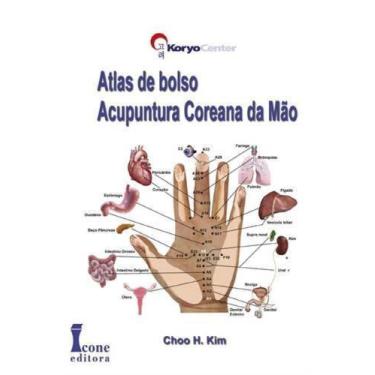 Imagem de Acupuntura Coreana da Mao - Atlas de Bolso - Icone editora - - Ícone