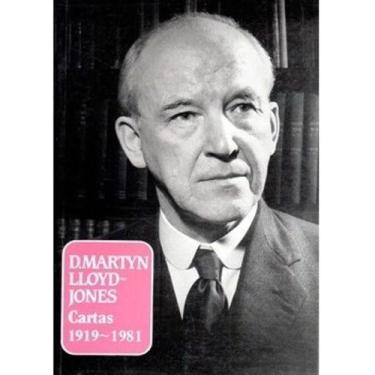 Imagem de Livro D. Martyn Lloyd-jones Cartas 1919 A 1981 - PES