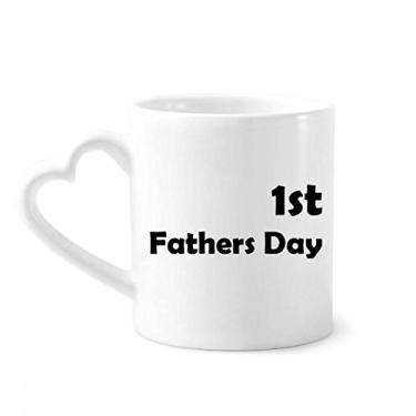 Imagem de 1st Fatherâ€s Day Festival Quote Mug Coffee Ceramic Drinkware Glass Heart Cup