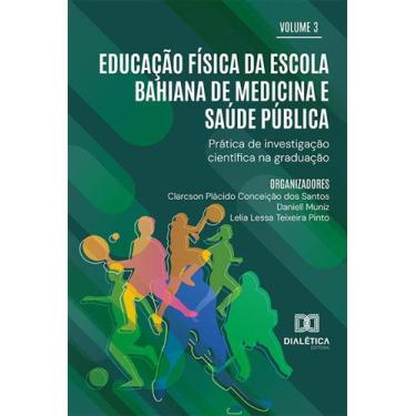 Imagem de Educação Física Da Escola Bahiana De Medicina E Saúde Pública - Prátic
