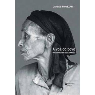 Imagem de a Voz Do Povo - Uma Longa História De Discriminações
