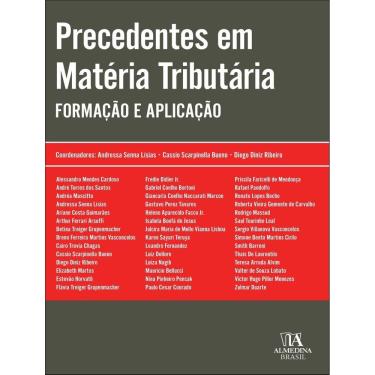 Imagem de Precedentes Em Materia Tributaria - Formacao E Aplicacao