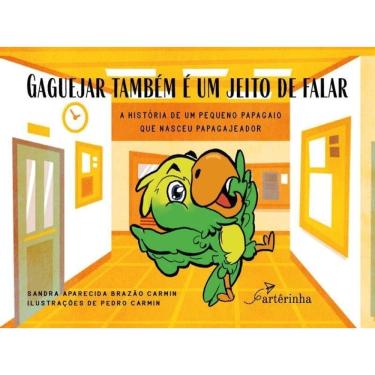 Imagem de Gaguejar Também É Um Jeito De Falar: