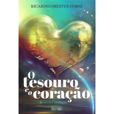 Imagem de O Tesouro e o Coração - Romance de Ricardo Orestes Forni - EME
