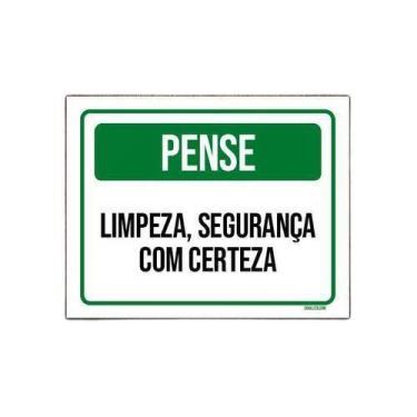 Imagem de Placa De Sinalização - Pense Limpeza Segurança 36X46 - Sinalizo