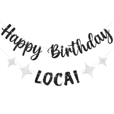 Imagem de Happy Birthday Loca Banner preto com glitter, decorações de festa com tema de vampiro, faixa engraçada de aniversário para celebrações de aniversário de 18, 21, 25 e 30 anos