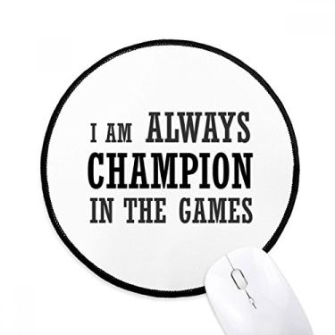 Imagem de DIYthinker Tapete redondo para computador I Am Always Best One in The Games para mesa de trabalho