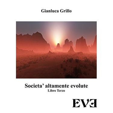 Imagem de Società altamente evolute - libro terzo (Italian Edition)