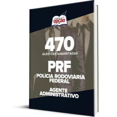 Imagem de Caderno PRF - Agente Administrativo - 470 Questões Gabaritadas - Apost