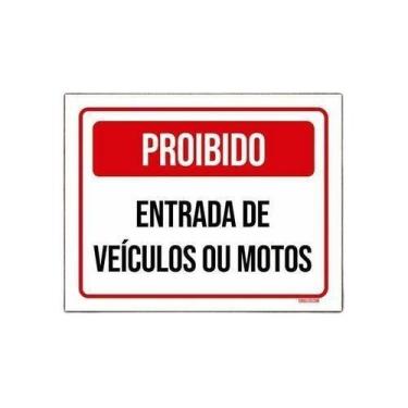 Imagem de Kit 5 Placa Sinalização - Proibido Entrada Veículos Motos - Sinalizo