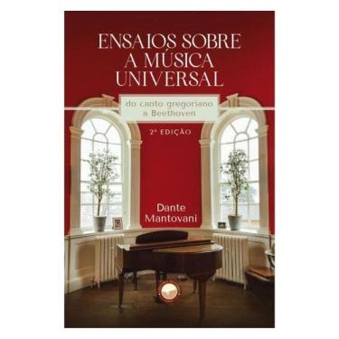 Imagem de Ensaios Sobre A Música Universal: Do Canto Gregoriano A Beethoven