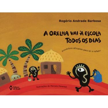 Imagem de Livro - A orelha vai à escola todos os dias
