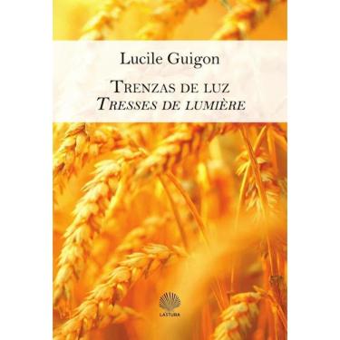 Imagem de Trenzas de luz / tresses de lumière   - Espanhol