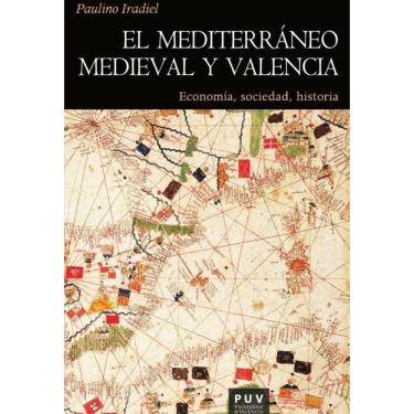 Imagem de El mediterráneo medieval y Valencia - Espanhol