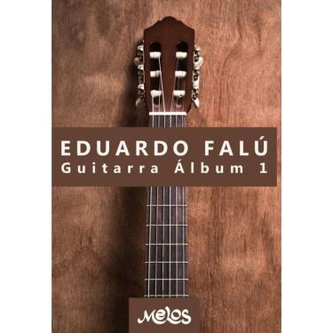 Imagem de MEL4095 - Eduardo Falú - Guitarra Álbum 1 - Espanhol