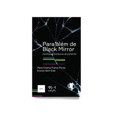 Imagem de Livro - Para além de Black Mirror