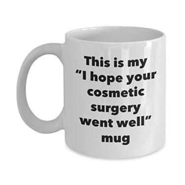 Imagem de Caneca This is My I Hope Your Cosmetic Surgery Went Well – Caneca de café de cacau quente divertido – Presente em breve – Ideia de presente de mordaça