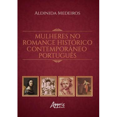 Imagem de Livro - Mulheres No Romance Histórico Contemporâneo Português